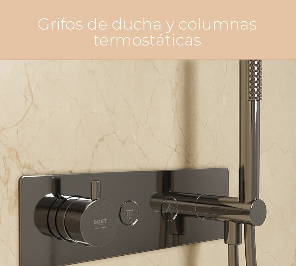 Grifos de ducha y columnas termostáticas Grifos de ducha y columnas termostáticas